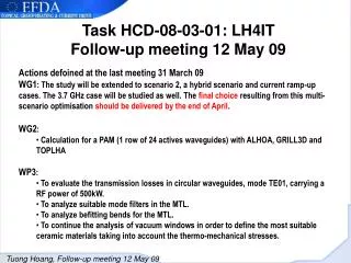 Task HCD-08-03-01: LH4IT Follow-up meeting 12 May 09