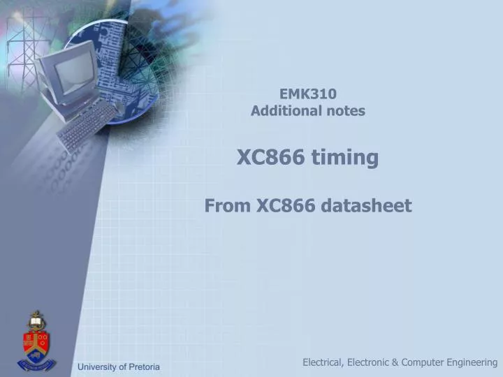 emk310 additional notes xc866 timing from xc866 datasheet