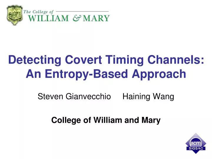 detecting covert timing channels an entropy based approach