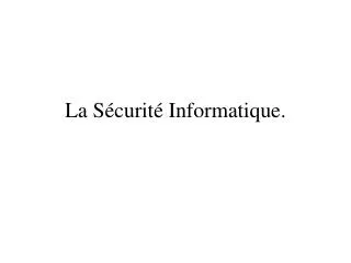 la s curit informatique