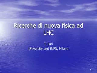 Ricerche di nuova fisica ad LHC