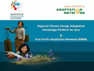 Regional Climate Change Adaptation Knowledge Platform for Asia