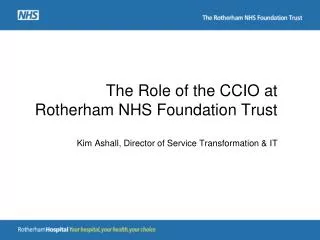 The Role of the CCIO at Rotherham NHS Foundation Trust