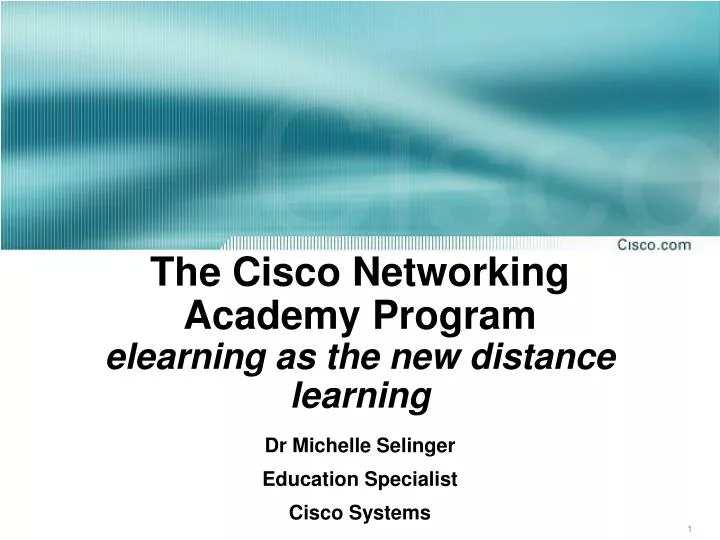 the cisco networking academy program elearning as the new distance learning