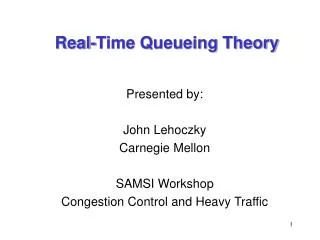 Real-Time Queueing Theory