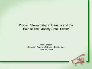 Product Stewardship in Canada and the Role of The Grocery Retail Sector