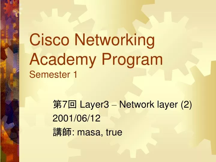 cisco networking academy program semester 1