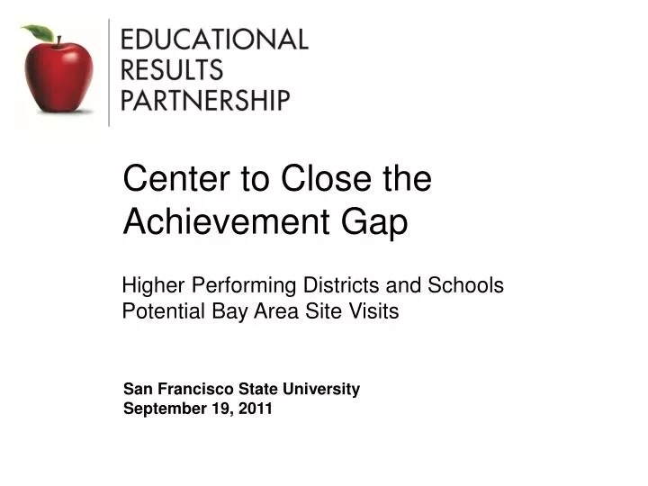 center to close the achievement gap