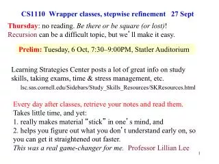 CS1110 Wrapper classes, stepwise refinement 27 Sept