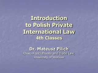 Introduction to Polish Private International Law 4th Classes