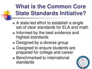 What is the Common Core State Standards Initiative?