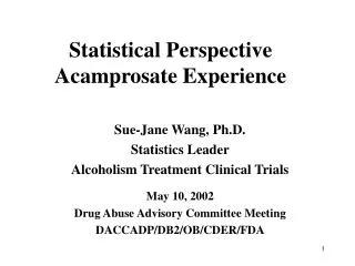 Statistical Perspective Acamprosate Experience