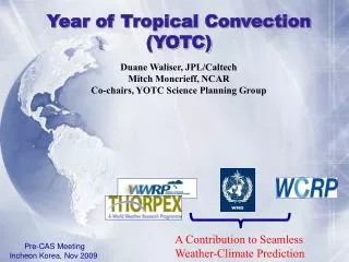 Year of Tropical Convection (YOTC)