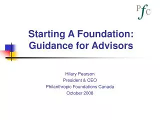 Starting A Foundation: Guidance for Advisors