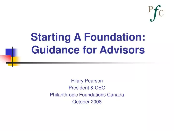 starting a foundation guidance for advisors