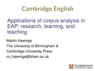 Applications of corpus analysis in EAP: research, learning, and teaching