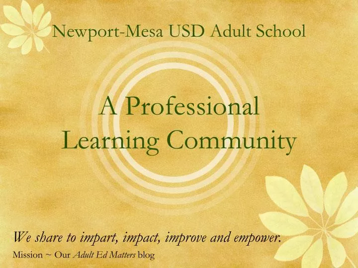 newport mesa usd adult school a professional learning community