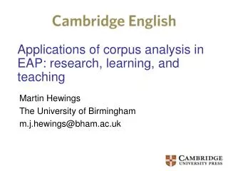 Applications of corpus analysis in EAP: research, learning, and teaching