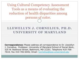 Llewellyn J. Cornelius, Ph.D. University of Maryland