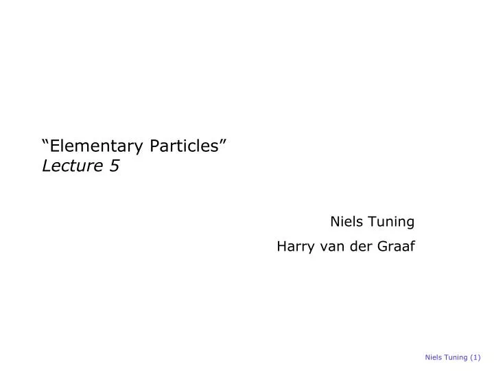elementary particles lecture 5