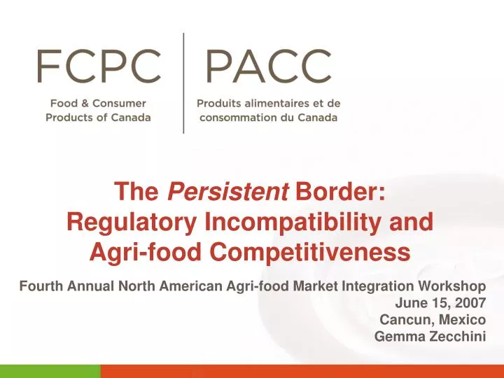 the persistent border regulatory incompatibility and agri food competitiveness