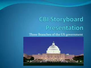 CBI Storyboard Presentation