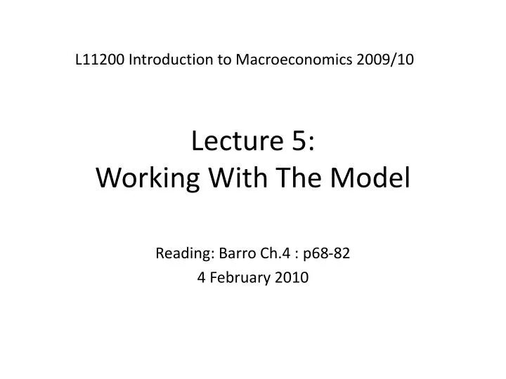 lecture 5 working with the model