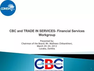 CBC and TRADE IN SERVICES- Financial Services Workgroup