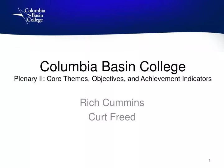 columbia basin college plenary ii core themes objectives and achievement indicators