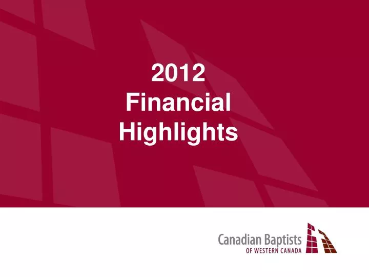 2012 financial highlights