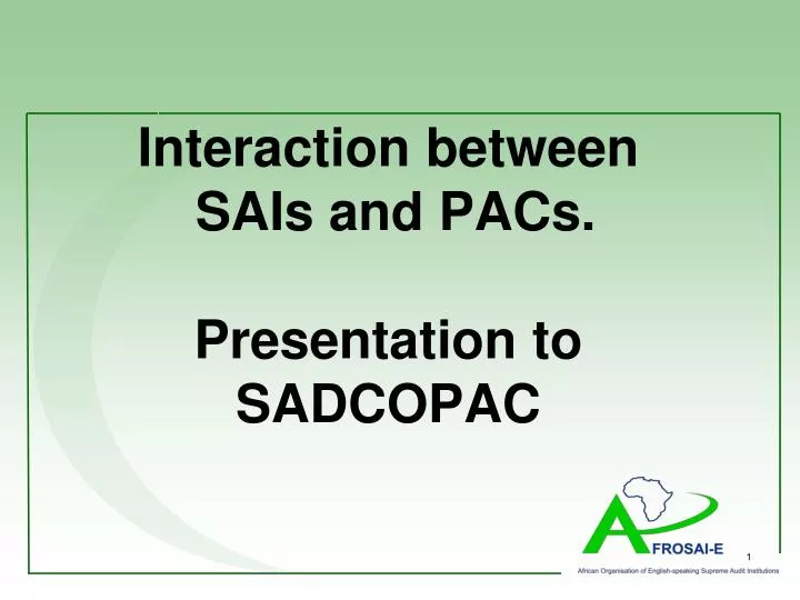 interaction between sais and pacs presentation to sadcopac