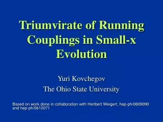 Triumvirate of Running Couplings in Small-x Evolution
