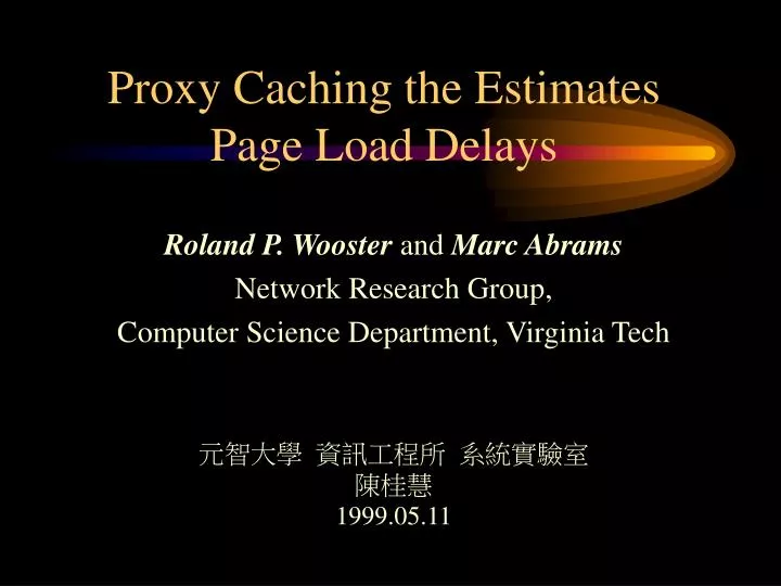 proxy caching the estimates page load delays