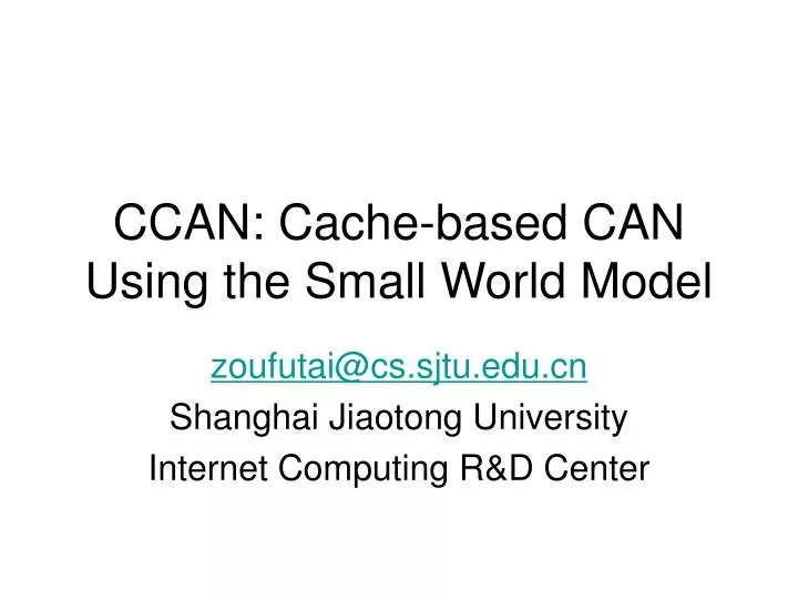 ccan cache based can using the small world model