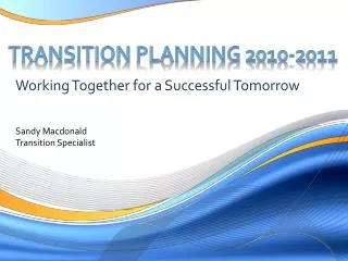 Transition Planning 2010-2011