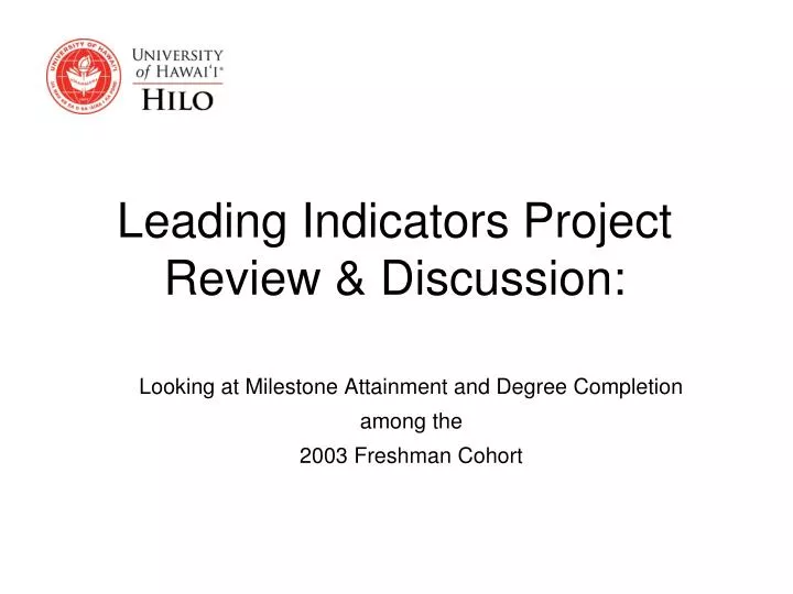 leading indicators project review discussion