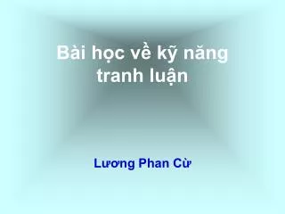 b i h c v k n ng tranh lu n