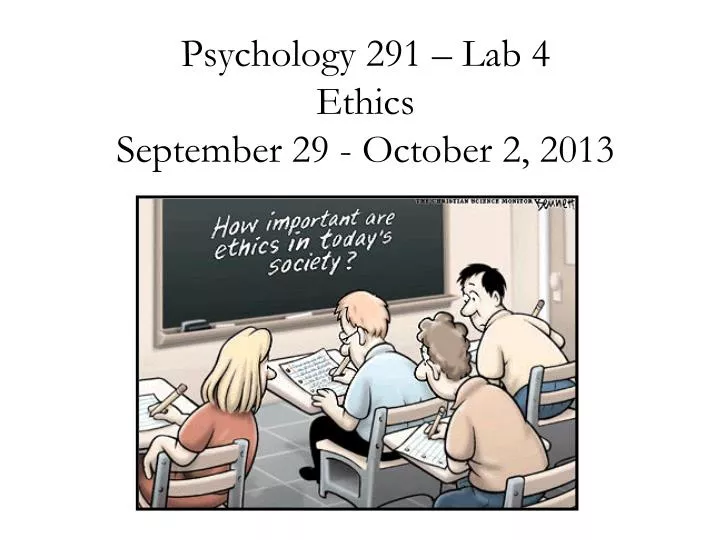 psychology 291 lab 4 ethics september 29 october 2 2013