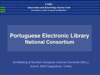 Portuguese Electronic Library National Consortium