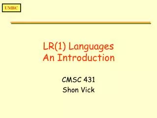 LR(1) Languages An Introduction