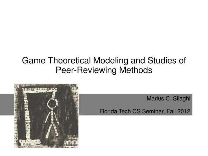 game theoretical modeling and studies of peer reviewing methods