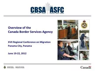 Overview of the Canada Border Services Agency