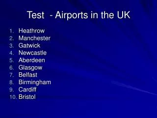 Test - Airports in the UK