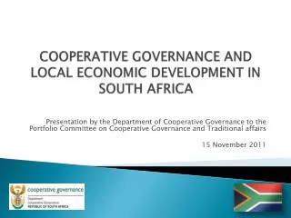 COOPERATIVE GOVERNANCE AND LOCAL ECONOMIC DEVELOPMENT IN SOUTH AFRICA