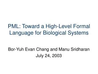 PML: Toward a High-Level Formal Language for Biological Systems