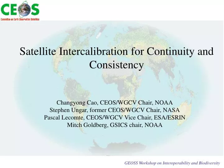 satellite intercalibration for continuity and consistency