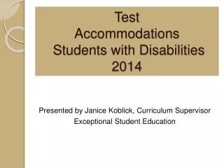 Test Accommodations Students with Disabilities 2014