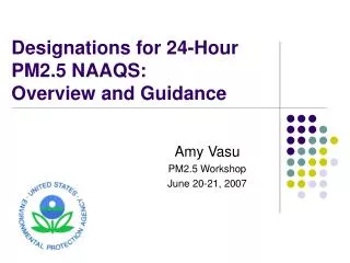 Designations for 24-Hour PM2.5 NAAQS: Overview and Guidance