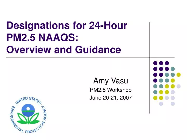designations for 24 hour pm2 5 naaqs overview and guidance