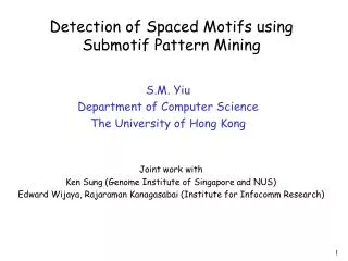 Detection of Spaced Motifs using Submotif Pattern Mining